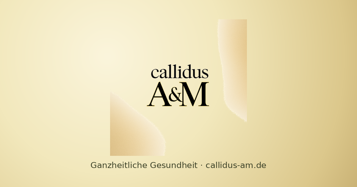 callidus A&M: Ganzheitliche Gesundheit